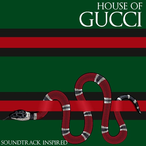 House of Gucci (Soundtrack Inspired) (2021)