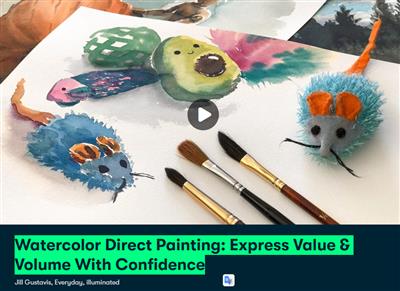 Watercolor Direct Painting - Express Value & Volume With Confidence