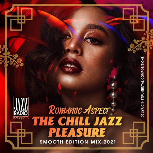 The Chill Jazz Pleasure (2021) Mp3