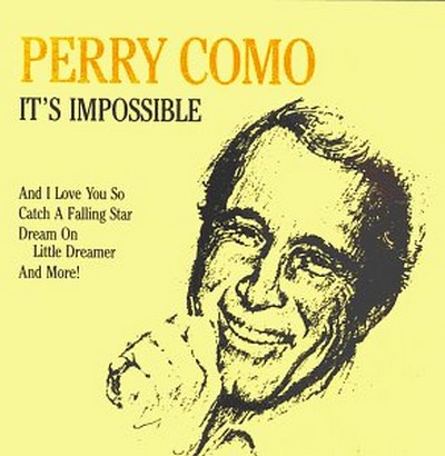 Perry Como – It's Impossible