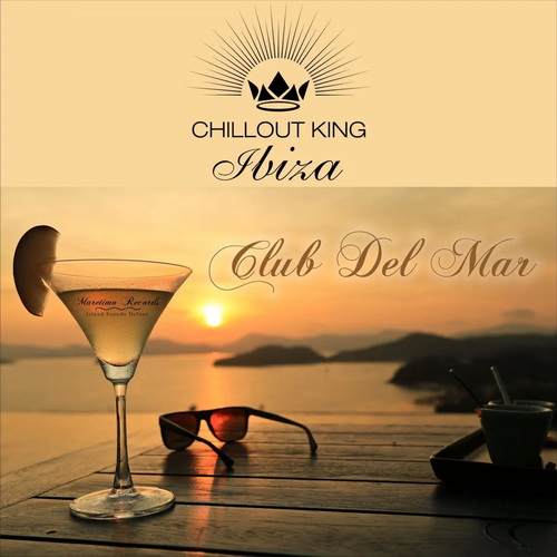 Chillout King Ibiza: Club Del Mar (2015) AAC