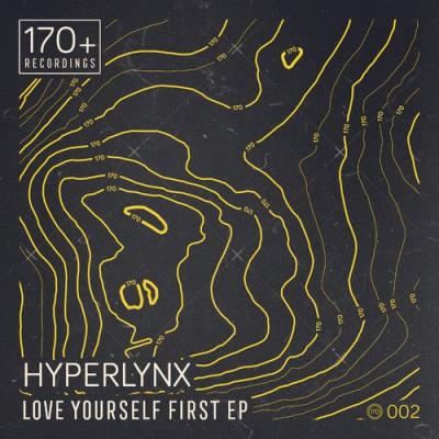 VA - Hyperlynx - Love Yourself First EP (2021) (MP3)