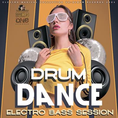 VA - Drum Dance: Electro Bass Session (2021) (MP3)