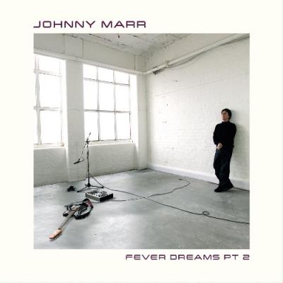 VA - Johnny Marr - Fever Dreams Pt. 2 (2021) (MP3)