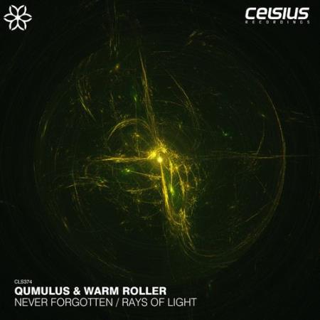 Qumulus & Warm Roller - Never Forgotten / Rays Of Light (2021)