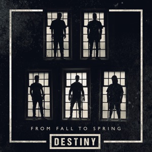 From Fall to Spring - Destiny (Single) [2021]