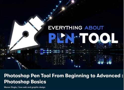 Photoshop Pen Tool From Beginning to Advanced - Photoshop Basics