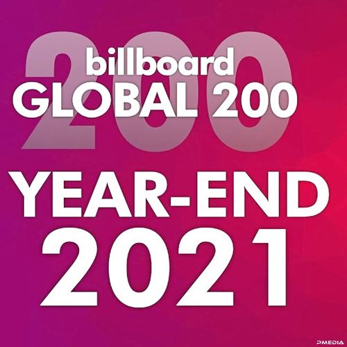 Billboard Global 200 Year End Charts 2021 (2021)