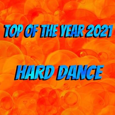 VA - Top Of The Year 2021 Hard Dance (2021) (MP3)