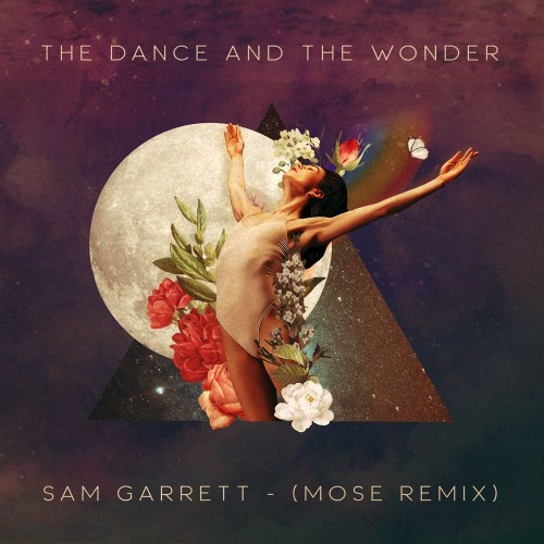 Sam Garrett - The Dance And The Wonder (Mose Remix) (2021)