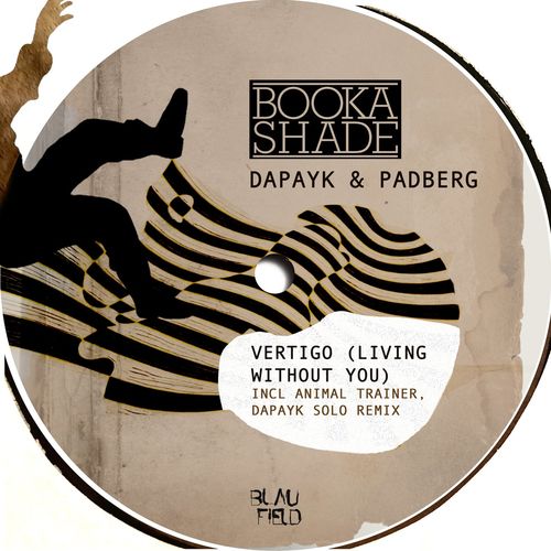 VA - Booka Shade & Dapayk & Padberg - Vertigo (Living Without You) (2021) (MP3)
