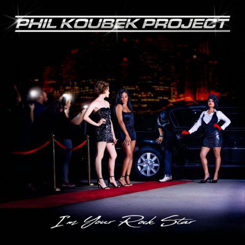 Phil Koubek Project - I'm Your Rock Star (2021) 