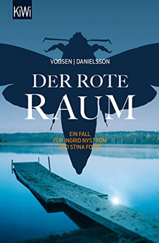 Cover: Danielsson, Kerstin Signe & Voosen, Roman - RotwilDer zweite Fall für Ingrid Nyström und Stina Forss