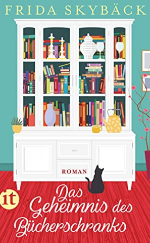 Cover: Frida Skybäck - Das Geheimnis des Bücherschranks Cover: Frida Skybäck - Das Geheimnis des Bücherschranks