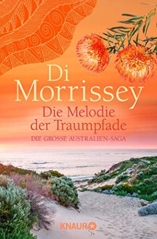 Di Morrissey - Die Melodie der Traumpfade