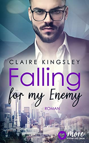 Cover: Claire Kingsley - Falling for my Enemy