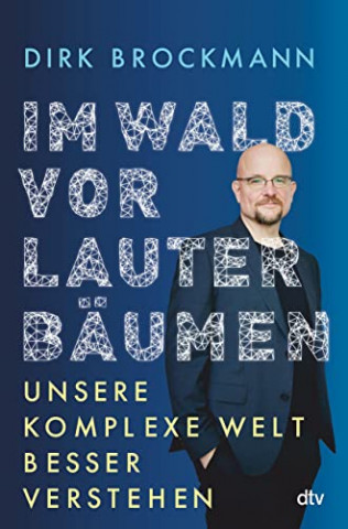 Dirk Brockmann - Im Wald vor lauter B&auml;umen