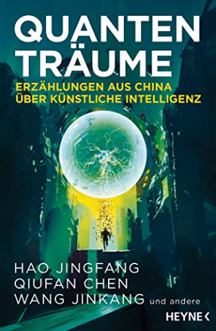Hao Jingfang - Quantenträume Hao Jingfang - Quantenträume