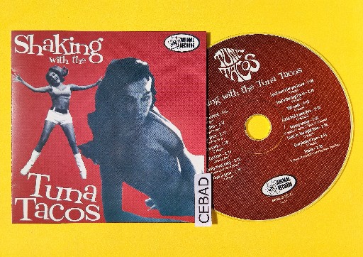 Tuna Tacos-Shaking With The Tuna Tacos-CD-FLAC-2001-CEBAD