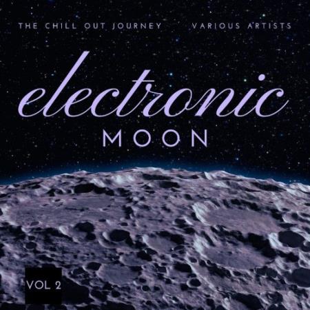 Electronic Moon (The Chill Out Journey), Vol. 2 (2021)