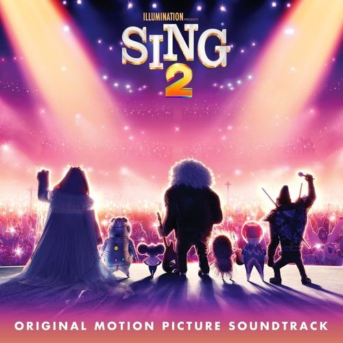 Sing 2 (Original Motion Picture Soundtrack) (2021) FLAC