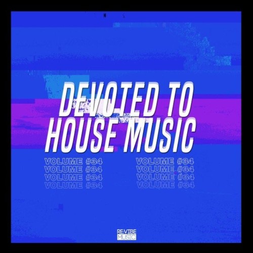 VA - Devoted to House Music, Vol. 34 (2021) (MP3)