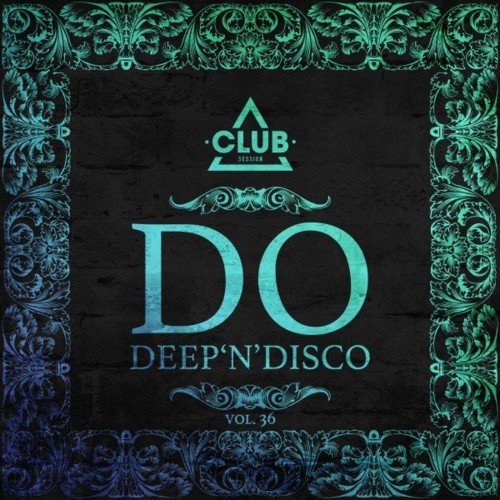 VA - Do Deep'n'disco, Vol. 36 (2021) (MP3)