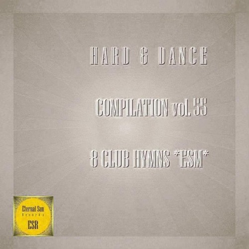 Hard & Dance Compilation Vol. 55 - 8 Club Hymns ESM (2021)