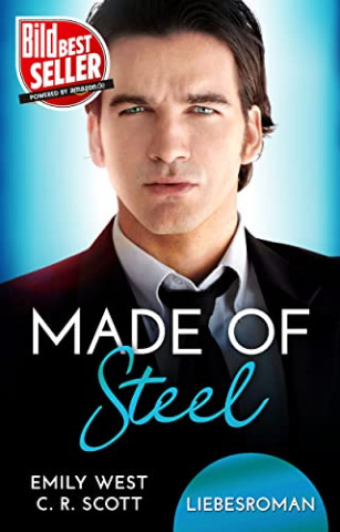 Cover: C  R  Scott & Emily West - Made of Steel
