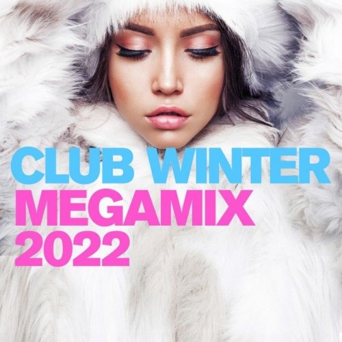 Club Winter Megamix 2022 (2021)