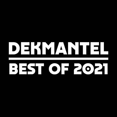 Dekmantel - Best of 2021 (2021)