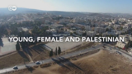 DW - Young, Female and Palestinian (2021)