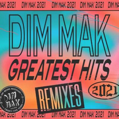 VA - Dim Mak Greatest Hits 2021: Remixes (2021) (MP3)