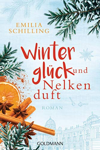 Cover: Emilia Schilling - Winterglück und Nelkenduft
