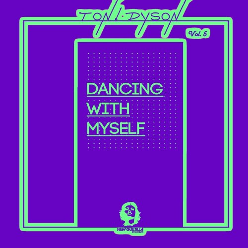 Dancing with Myself, Vol. 5 (2021)