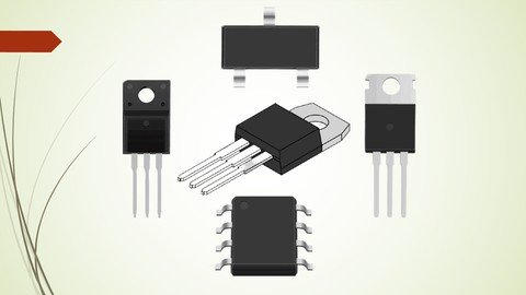 MOSFET Transistor - Complete Course for Beginners MOSFETS