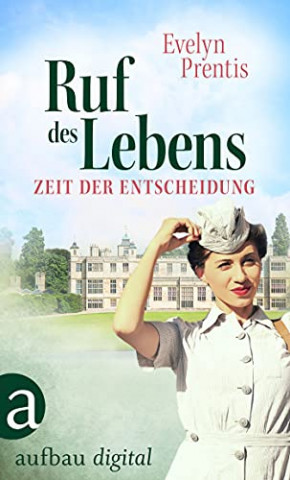 Evelyn Prentis - Ruf des Lebens - Zeit der Entscheidung