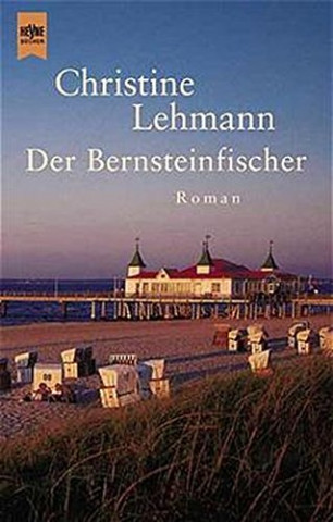 Cover: Lehmann, Christine - Der Bernsteinfischer