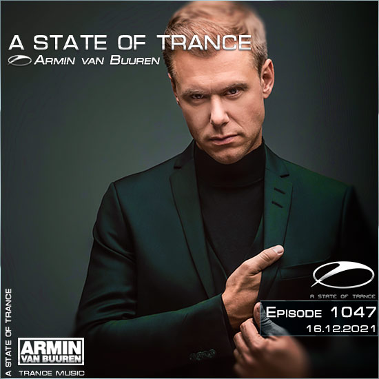 Armin van Buuren - A State of Trance Episode 1047 (16.12.2021)