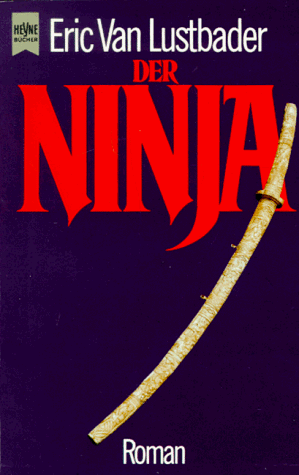 Eric van Lustbader - Nicholas Linnear 01 - Der Ninja