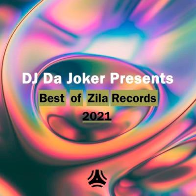 VA - DJ Da Joker Presents: The Best of Zila Records 2021 (2021) (MP3)