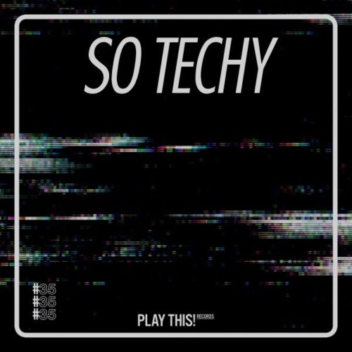 VA - So Techy! #35 (2021) (MP3)