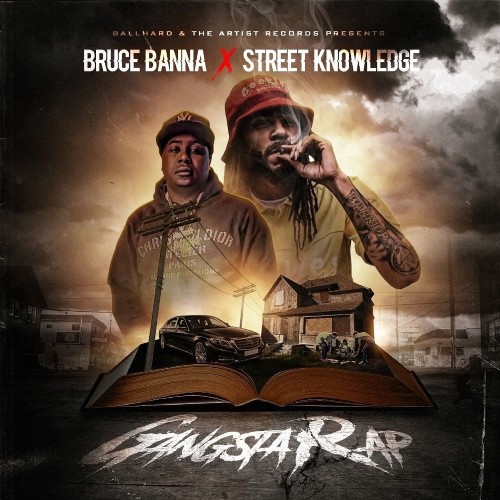 Bruce Banna & Street Knowledge - Gangsta Rap (2021)