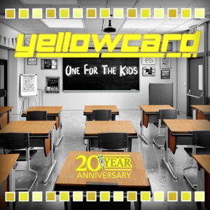 Yellowcard - One for the Kids - 20th Anniversary Edition (2021)