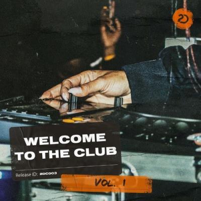 VA - Welcome To The Club Vol. 1 (2021) (MP3)