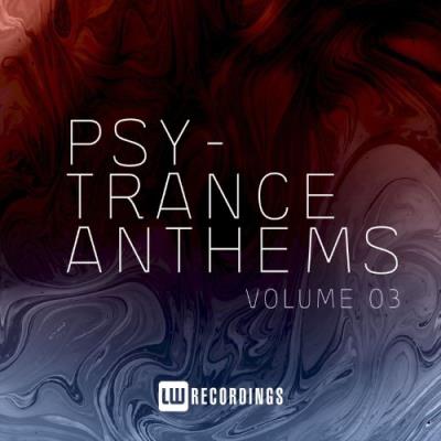 VA - Psy-Trance Anthems, Vol. 03 (2021) (MP3)