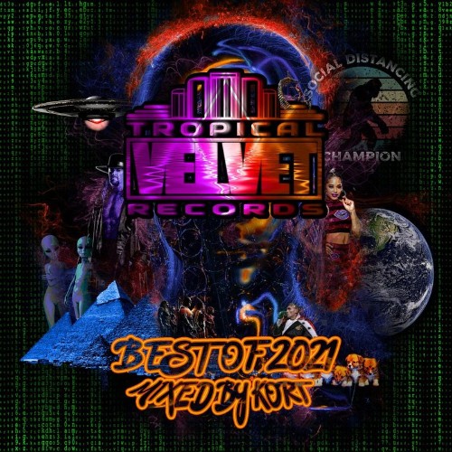 Tropical Velvet Best Of 2021 Mixed By KORT (2021)
