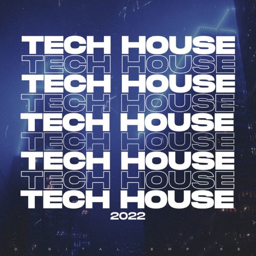 Tech House 2022, Vol. 1 (2021)