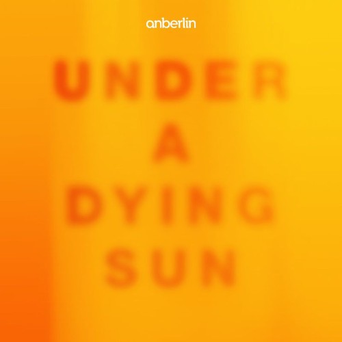VA - Anberlin - Under A Dying Sun (2021) (MP3)