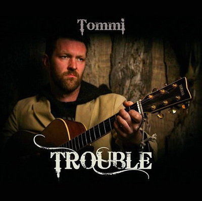 Tommi - Trouble (2016)